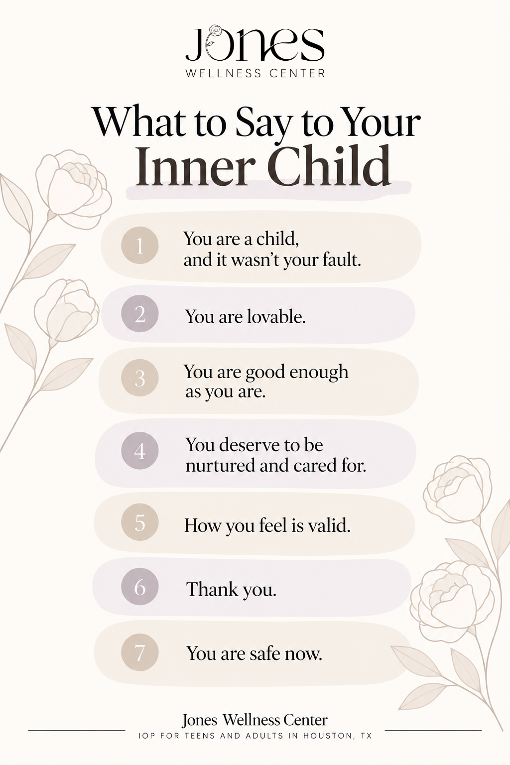 Jones Wellness Center infographic titled “What to Say to Your Inner Child” lists seven reassuring affirmations, with delicate floral illustrations and a calm, nurturing tone.